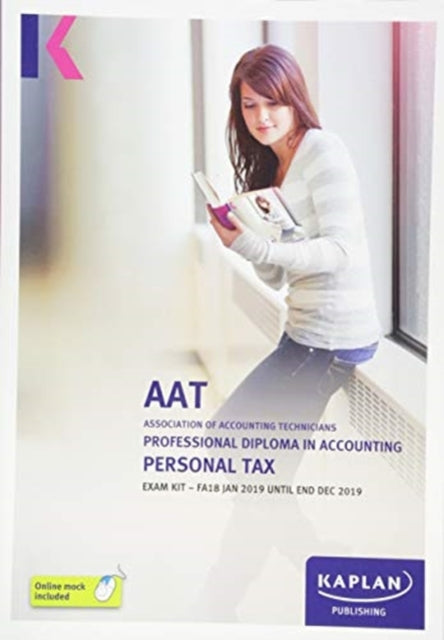 Book cover of: PERSONAL TAX (FA18) - EXAM KIT. By: KAPLAN PUBLISHING