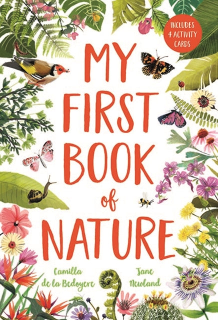 Book cover of: My First Book of Nature. By: Camilla De la Bédoyère