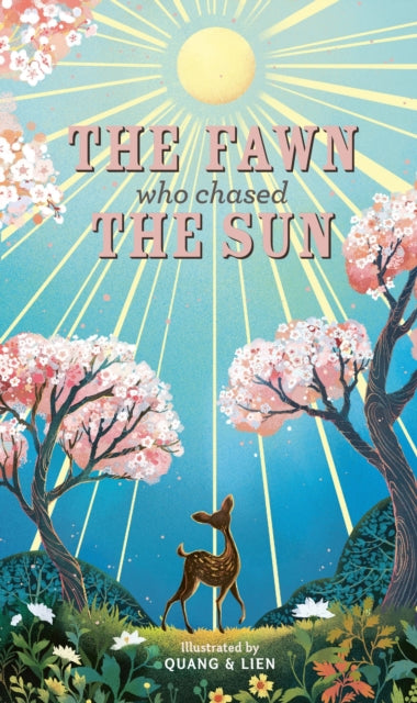 Book cover of: Fawn Who Chased the Sun. By: Joanna McInerney