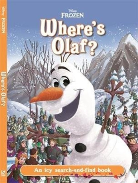 Book cover of: Where's Olaf?. By: Pixar Animation Studios