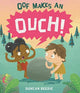 Book cover of: Oof Makes an Ouch. By: Duncan Beedie