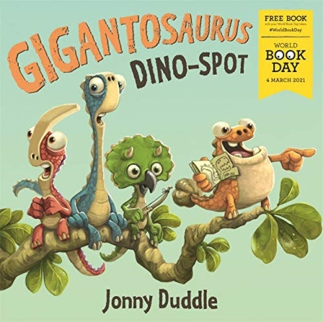 Book cover of: Gigantosaurus: Dino Spot