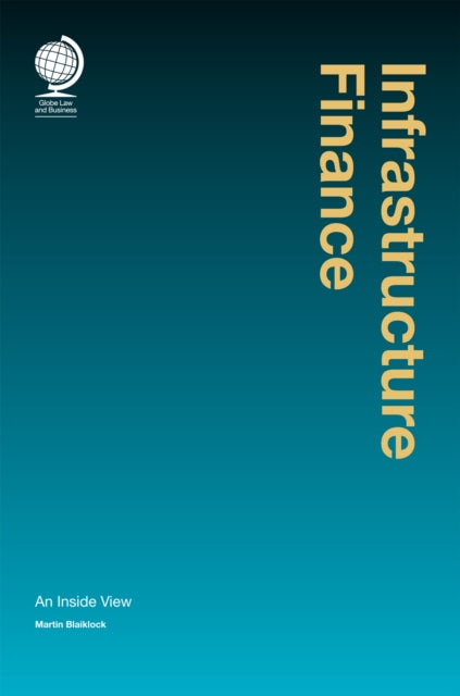 Book cover of: Infrastructure Finance. By: Martin Blaiklock