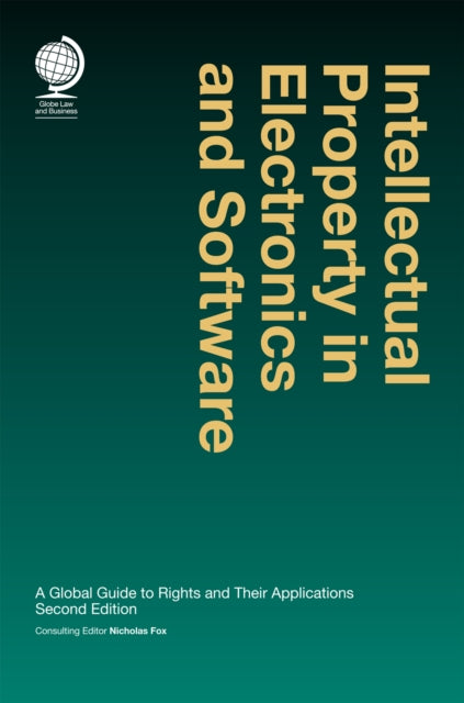Book cover of: Intellectual Property in Electronics and Software. By: Nicholas Fox