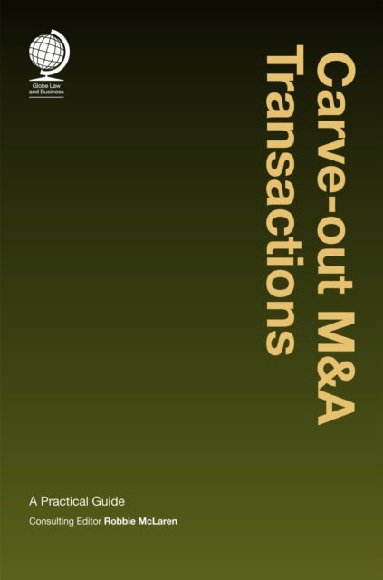 Book cover of: Carve-out M&A Transactions. By: Robbie McLaren