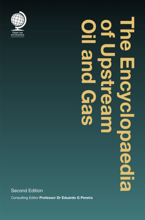 The Encyclopaedia of Upstream Oil and Gas
