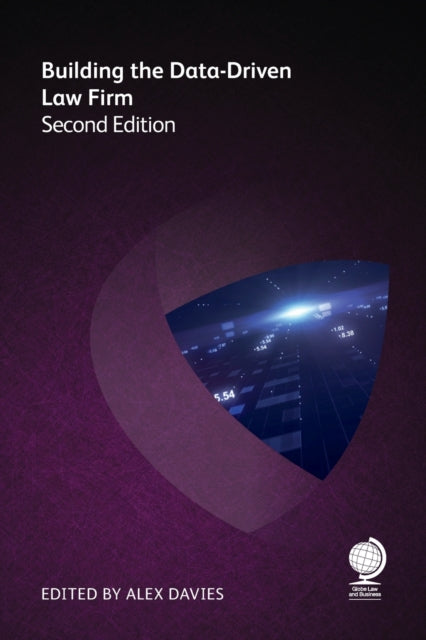 Book cover of: Building the Data-Driven Law Firm. By: Alex Davies