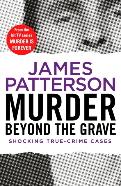 Book cover of: Murder Beyond the Grave. By: James Patterson