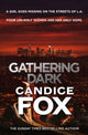Book cover of: Gathering Dark. By: Candice Fox