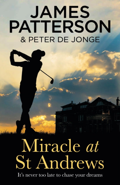 Book cover of: Miracle at St Andrews. By: James Patterson