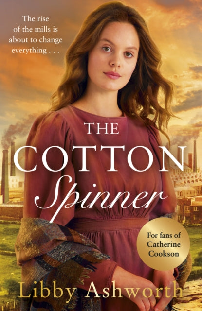 Book cover of: Cotton Spinner. By: Libby Ashworth