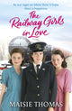 Book cover of: Railway Girls in Love. By: Maisie Thomas