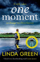 Book cover of: One Moment. By: Linda Green