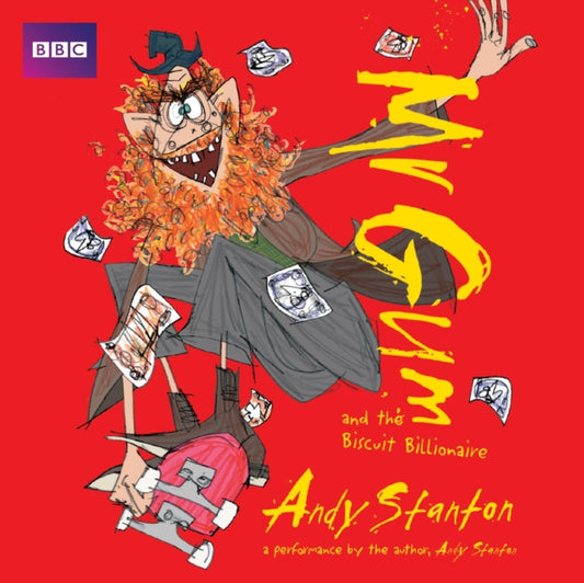 Book cover of: Mr Gum and the Biscuit Billionaire: Children’s Audio Book