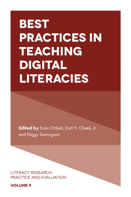 Book cover of: Best Practices in Teaching Digital Literacies. By: Evan Ortlieb