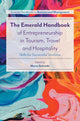 Book cover of: Emerald Handbook of Entrepreneurship in Tourism, Travel and Hospitality. By: Marios Sotiriadis
