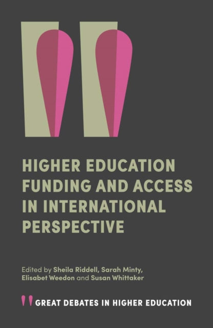 Book cover of: Higher Education Funding and Access in International Perspective. By: Sheila Riddell