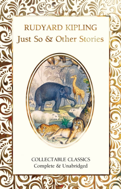 Book cover of: Just So & Other Stories. By: Rudyard Kipling