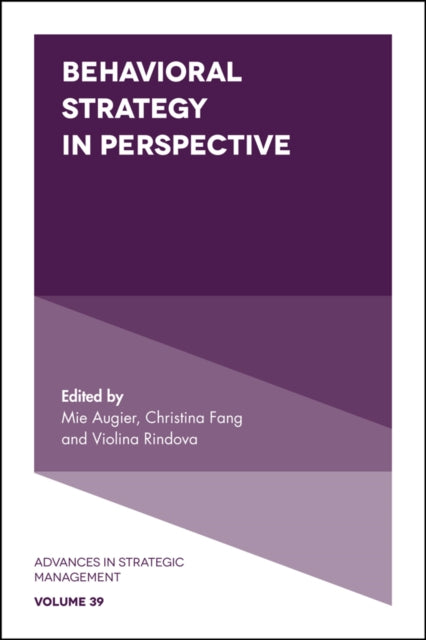 Book cover of: Behavioral Strategy in Perspective. By: Mie Augier