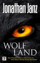 Book cover of: Wolf Land. By: Jonathan Janz