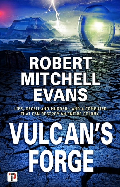 Book cover of: Vulcan's Forge. By: Robert Mitchell Evans