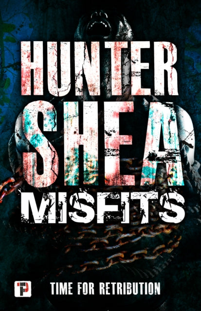 Book cover of: Misfits. By: Hunter Shea