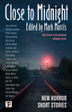 Book cover of: Close to Midnight. By: Mark Morris