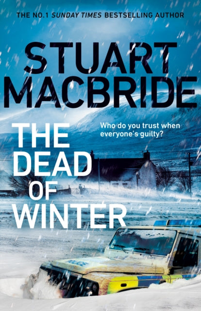 Dead of Winter, The chilling new thriller from the No. 1 Sunday Times bestselling author of the Logan McRae series 9781787634923 Stuart MacBride