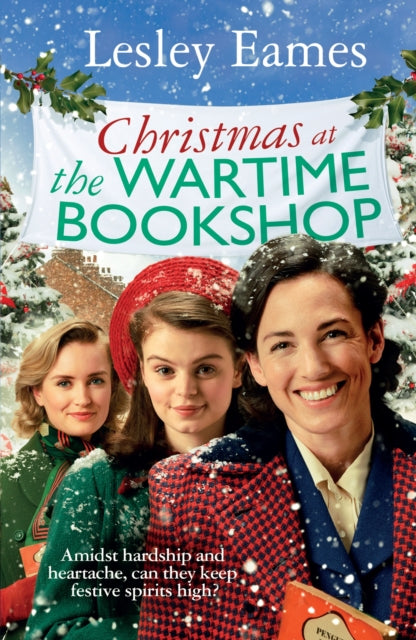 Book cover of: Christmas at the Wartime Bookshop. By: Lesley Eames