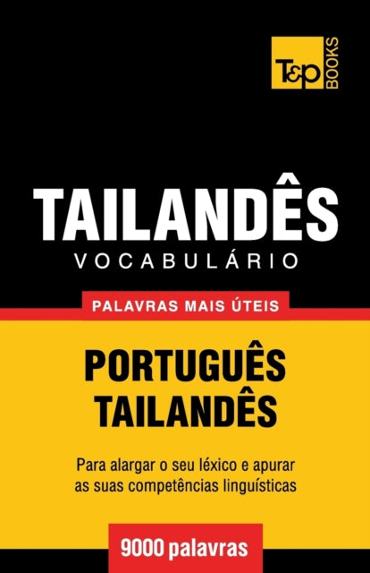 Book cover of: Vocabulario Portugues-Tailandes - 9000 palavras mais uteis