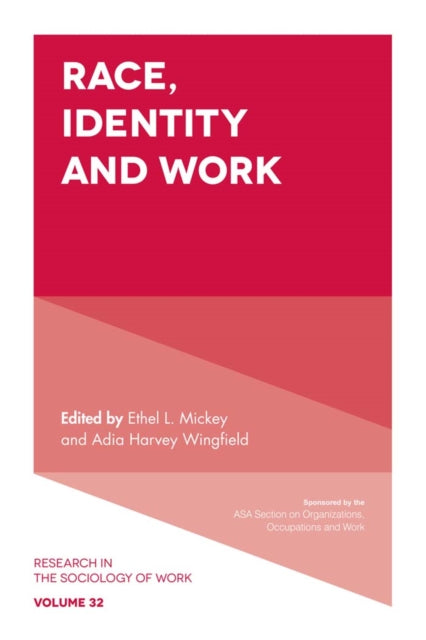 Book cover of: Race, Identity and Work. By: Ethel L. Mickey