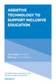 Book cover of: Assistive Technology to Support Inclusive Education. By: Dianne Chambers