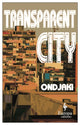 Book cover of: Transparent City. By: Ondjaki