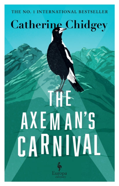 Book cover of: Axeman’s Carnival. By: Catherine Chidgey