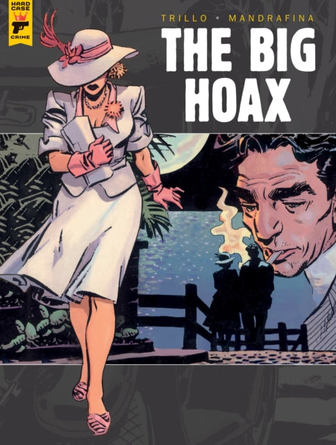 Book cover of: Big Hoax. By: Carlos Trillo