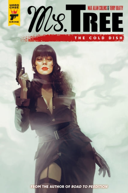 Book cover of: Ms. Tree: The Cold Dish. By: Max Allan Collins