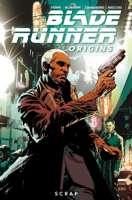 Book cover of: Blade Runner: Origins Vol. 2. By: K. Perkins