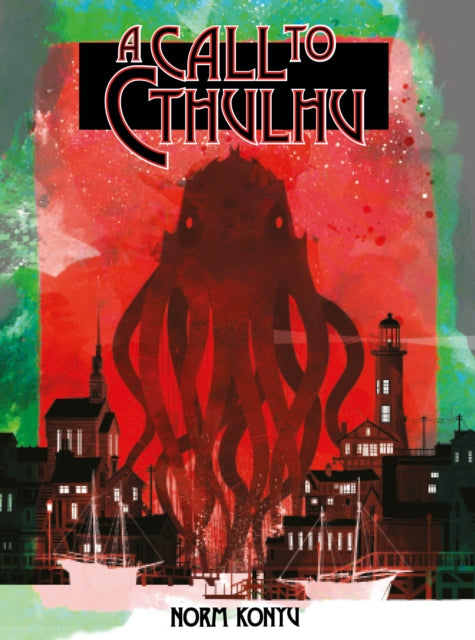 Book cover of: Call To Cthulhu. By: Norm Konyu