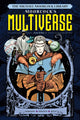 Book cover of: Michael Moorcock Library The Multiverse Vol. 1. By: Michael Moorcock