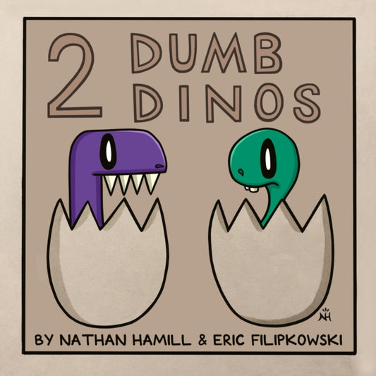 Book cover of: 2 Dumb Dinos. By: Eric Filipkowski