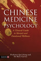 Book cover of: Chinese Medicine Psychology. By: Mary Garvey