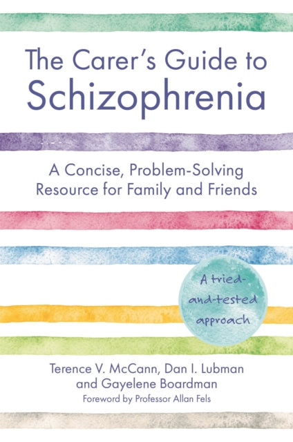 Book cover of: Carer's Guide to Schizophrenia. By: Terence McCann