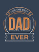 Book cover of: For the Best Dad Ever. By: Summersdale
