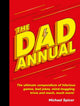 Book cover of: Dad Annual. By: Michael Spicer