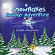 Book cover of: Snowflakes Holiday Adventure. By: Cassy Fragnoli