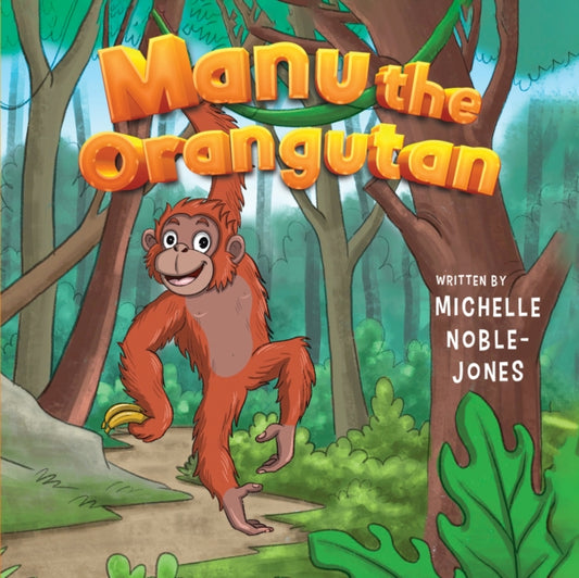 Book cover of: Manu the Orangutan