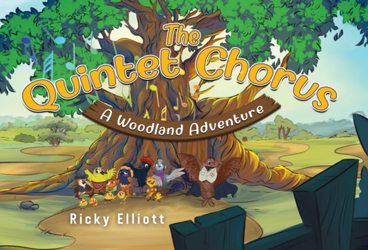 Book cover of: Quintet Chorus - A Woodland Adventure