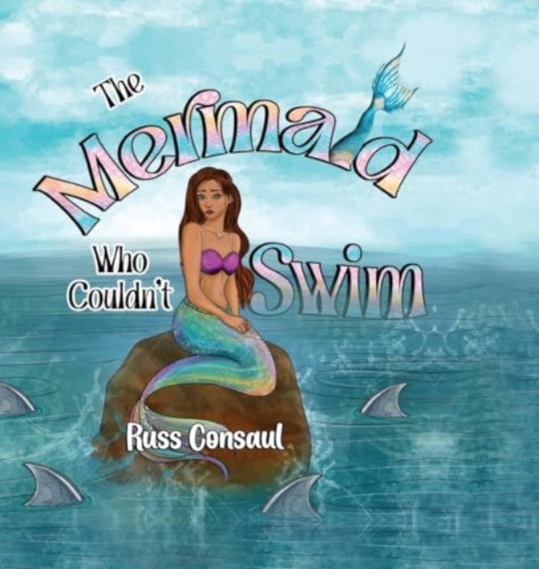 Book cover of: Mermaid Who Couldn't Swim