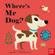 Where's Mr Dog? 9781788000710 Ingela P. Arrhenius