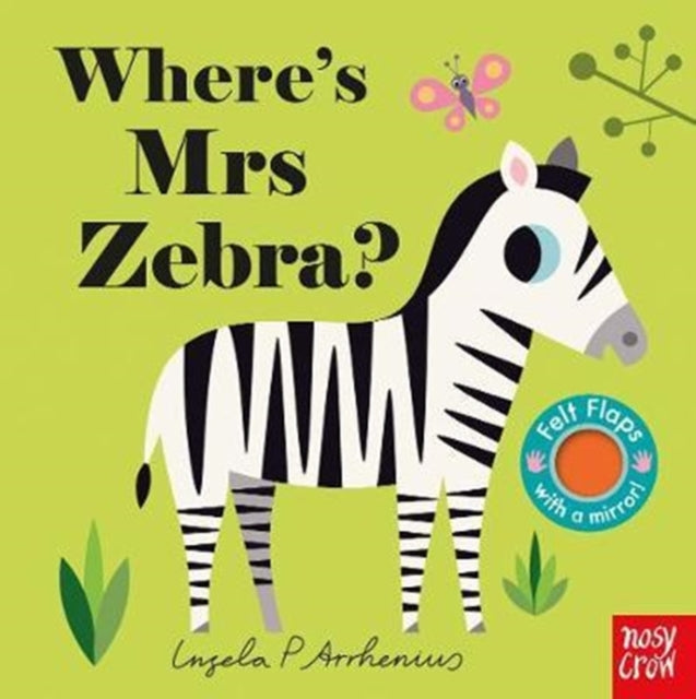 Where's Mrs Zebra? 9781788000727 Ingela P Arrhenius